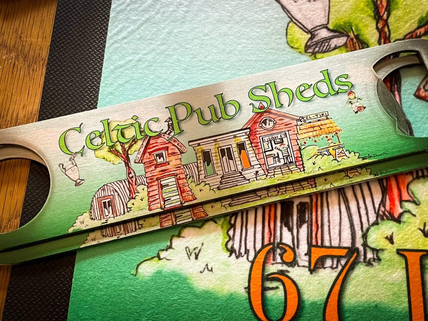 Celtic Pub Sheds Bottle Opener Raise the Bar Print and Design - Raise the Bar