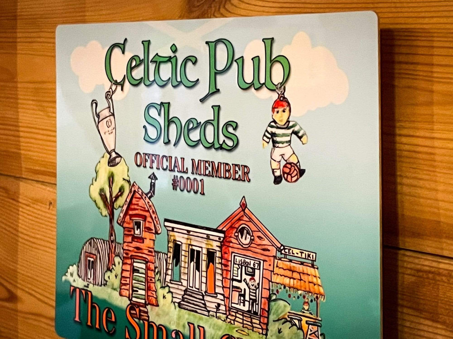 Celtic Pub Sheds Official Members Plaque Raise the Bar Print and Design - Raise the Bar